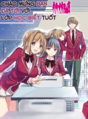 chao-mung-ban-da-toi-voi-lop-hoc-biet-tu-548