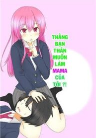thang-ban-than-muon-thanh-mama-cua-toi