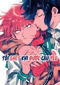 toi-ghet-khi-duoc-cau-yeu-1