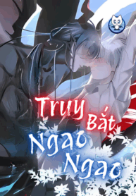 truy-bat-ngao-ngao
